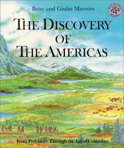 Cover of The Discovery Of The Americas: From Prehistory Through The Age Of Columbus