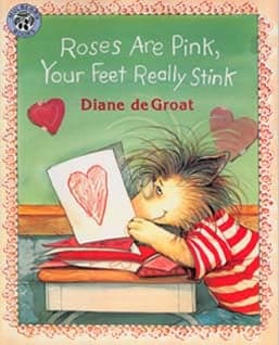 Cover of Roses Are Pink, Your Feet Really Stink