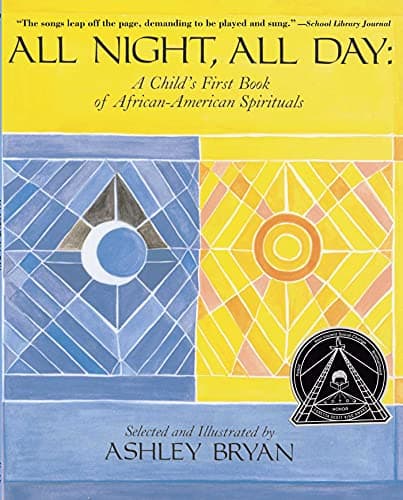 Cover of All Night, All Day: A Child's First Book of African-American Spirituals