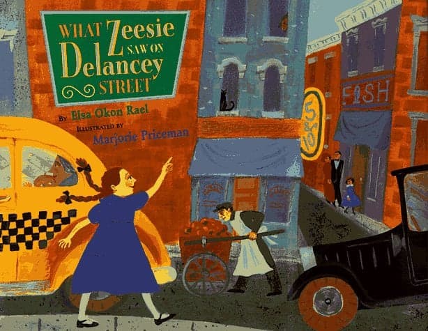Cover of What Zeesie Saw On Delancey Street