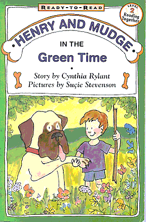Cover of Henry and Mudge in the Green Time (Ready-To-Read, Level 2)