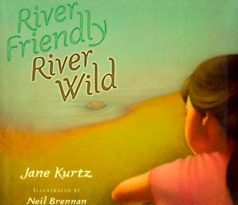 Cover of River Friendly, River Wild