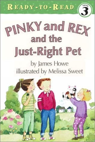 Cover of Pinky and Rex and the Just-Right Pet (Ready-To-Read, Level 3)