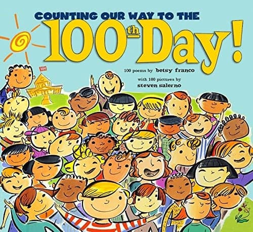 Cover of Counting Our Way To The 100th Day!