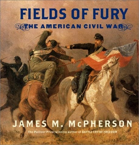Cover of Fields of Fury: The American Civil War