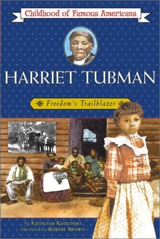 Cover of Harriet Tubman: Freedom's Trailblazer (Childhood of Famous Americans)