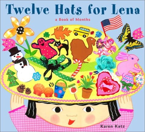 Cover of Twelve Hats for Lena: A Book of Months