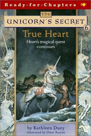Cover of True Heart (The Unicorn's Secret Bk. 6)