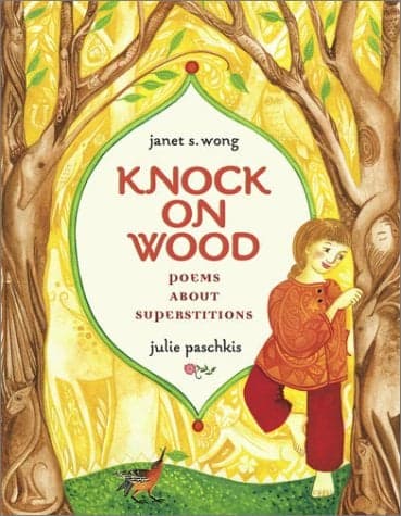Cover of Knock On Wood: Poems About Superstitions