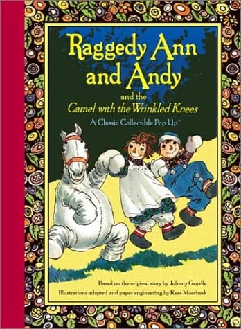 Cover of Raggedy Ann and Andy and the Camel with the Wrinkled Knees