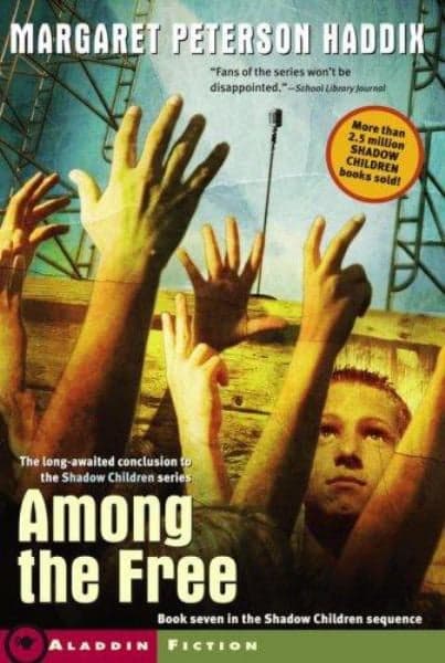 Cover of Among the Free (Shadow Children, Bk. 7)