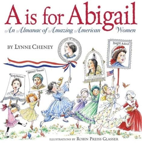 Cover of A is for Abigail: An Almanac Of Amazing American Women