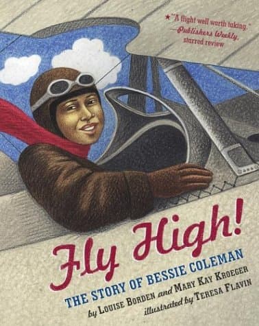 Cover of Fly High!: The Story of Bessie Coleman