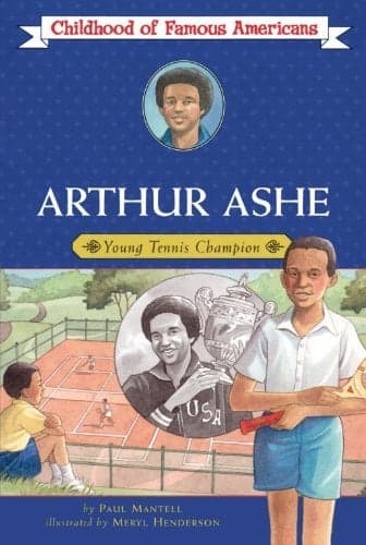 Cover of Arthur Ashe: Young Tennis Champion (Childhood of Famous Americans)