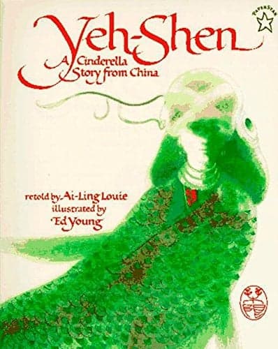 Cover of Yeh-Shen: A Cinderella Story From China