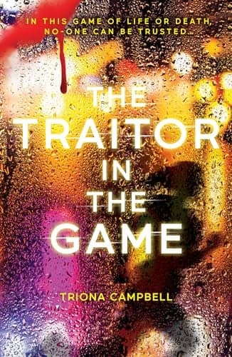 Cover of The Traitor in the Game (A Game of Life or Death, Bk. 2)