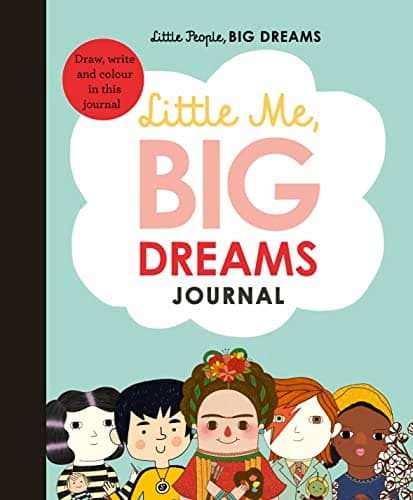 Cover of Little Me, Big Dreams Journal (Little People, Big Dreams)