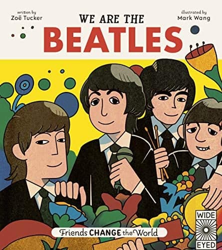 Cover of We are the Beatles (Friends Change the World)