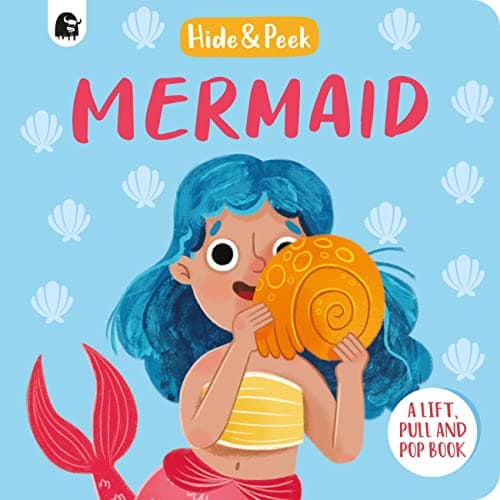 Cover of Mermaid: A Lift, Pull, and Pop Books (Hide & Peek)