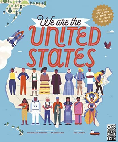 Cover of We Are the United States: Meet the People Who Live, Work, and Play Across the USA (The 50 States)