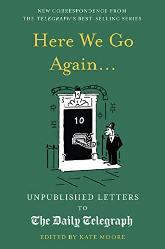 Cover of Here We Go Again...: Unpublished Letters to the Daily Telegraph