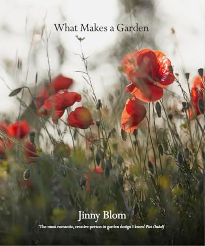 Cover of What Makes a Garden: A Considered Approach to Garden Design