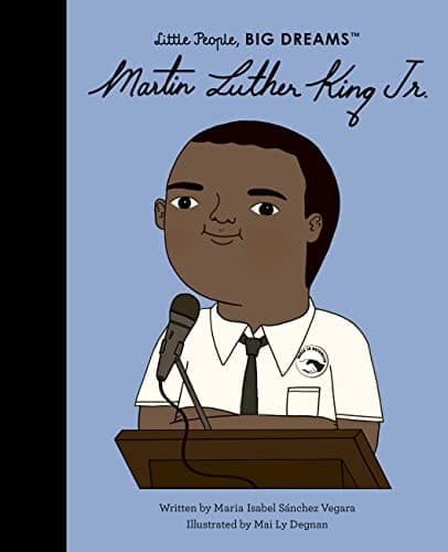Cover of Martin Luther King Jr. (Little People, Big Dreams)