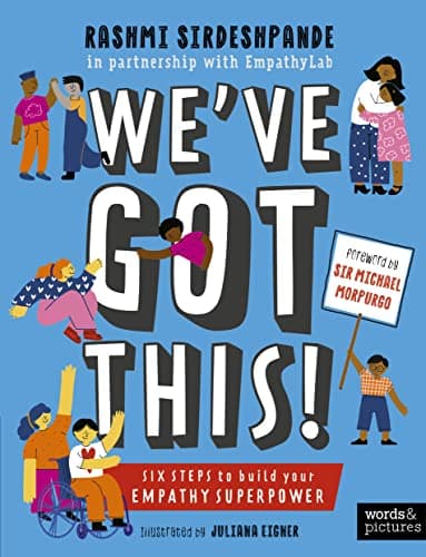 Cover of We've Got This: Six Steps to Build Your Empathy Superpower