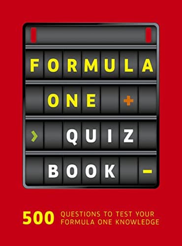Cover of Formula One Quiz Book: 500 questions to Test Your F1 Knowledge