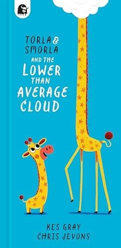 Cover of Torla and Smorla and the Lower Than Average Cloud