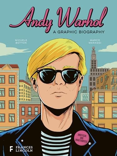 Cover of Andy Warhol: A Graphic Biography (BioGraphics)