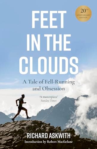 Cover of Feet in the Clouds: A Tale of Fell-Running and Obsession (20th Anniversary Edition)
