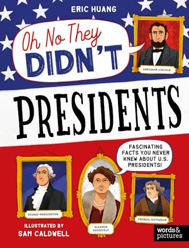 Cover of Presidents (Oh No They Didn't)