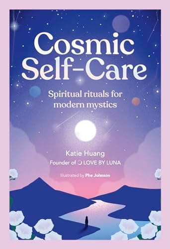 Cover of Cosmic Self-Care: Spiritual Rituals for Modern Mystics