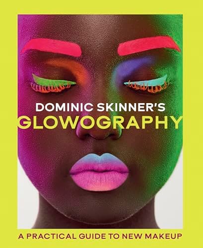 Cover of Dominic Skinner's Glowography: A Practical Guide to New Makeup