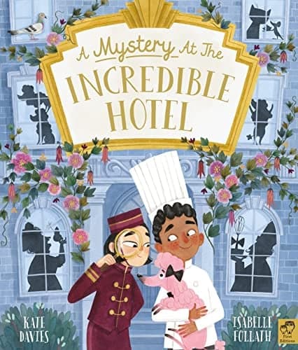 Cover of A Mystery at the Incredible Hotel