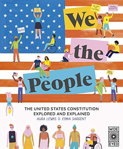Cover of We The People: The United States Constitution Explored and Explained
