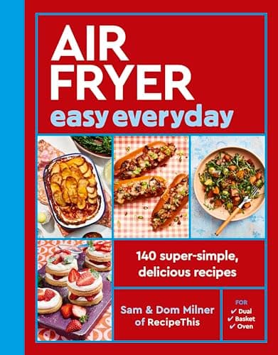 Cover of Air Fryer Easy Everyday: 140 Super-Simple, Delicious Recipes