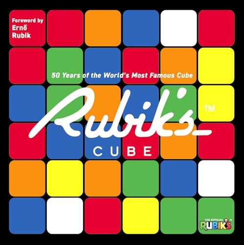 Cover of Rubik's Cube: 50 Years of the World's Most Famous Cube