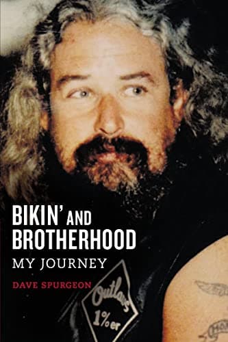 Cover of Bikin' and Brotherhood: My Journey