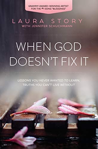 Cover of When God Doesn't Fix It: Lessons You Never Wanted to Learn, Truths You Can't Live Without