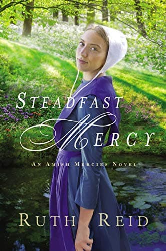 Cover of Steadfast Mercy (Amish Mercies, Bk. 3)
