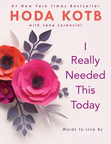 Cover of I Really Needed This Today: Words to Live By
