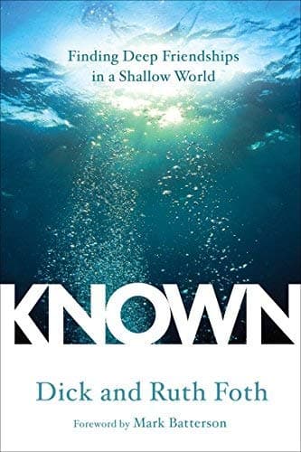 Cover of Known: Finding Deep Friendships in a Shallow World
