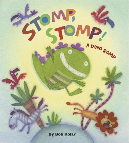 Cover of Stomp, Stomp! A Dino Romp