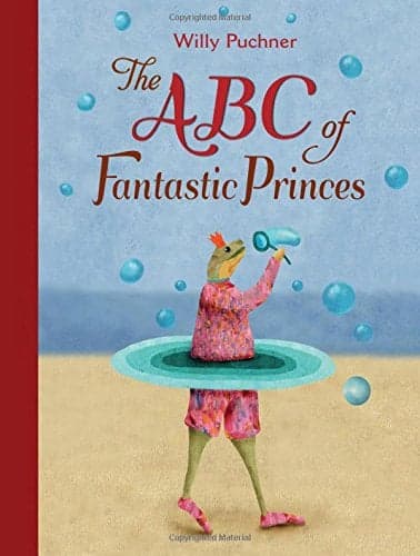 Cover of The ABC of Fantastic Princes