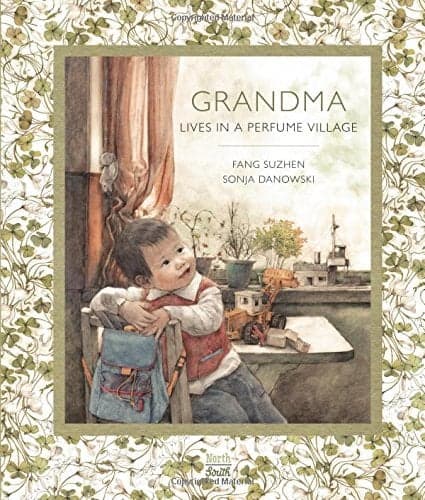 Cover of Grandma Lives in a Perfume Village