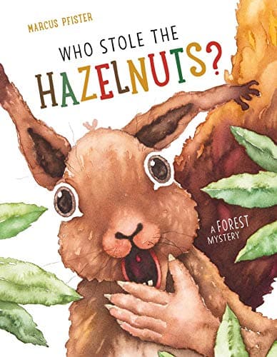 Cover of Who Stole the Hazelnuts?