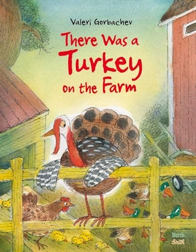 Cover of There Was a Turkey on the Farm