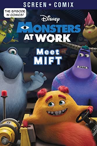 Cover of Meet Mift (Disney Monsters at Work, Screen Comix)